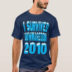 I Survived Snowmageddon T-shirt