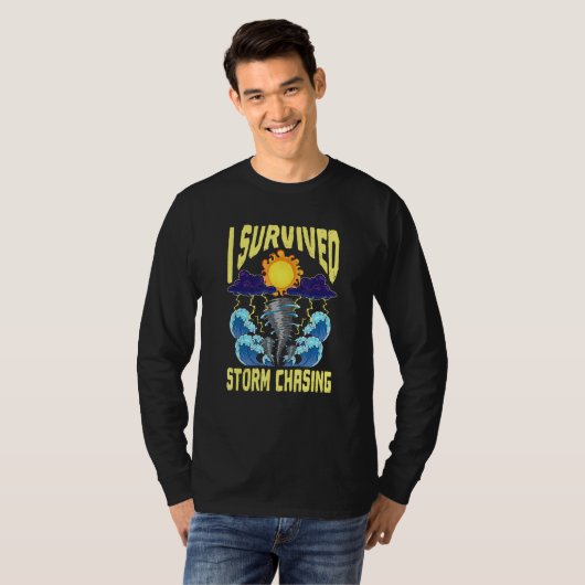 I Survived Storm Chasing Tornado Chaser  Meteorolo T-shirt (Voorkant volledig)