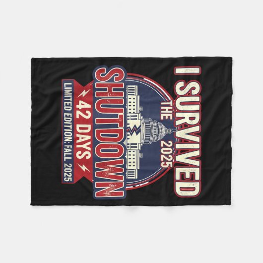 I Survived The 2025 Shutdown Funny Litical Quote  Fleece Deken (Voorkant (Horizontaal))