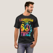 I Survived The 60s Twice Sixties 70th 70s Year Old T-shirt (Voorkant volledig)