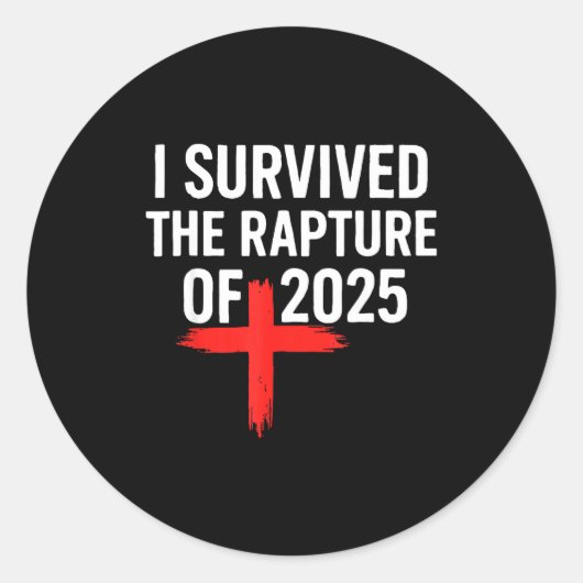 I Survived The Rapture Of 2025  Ronde Sticker (Voorkant)