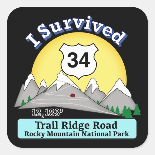 I Survived Trail Ridge Road Vierkante Sticker (Voorkant)