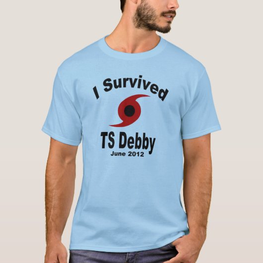 I Survived Tropical Storm Debby T-shirt (Voorkant)