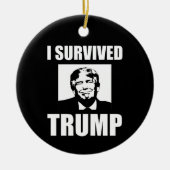 I Survived Trump 2020 Election Anti-Trump Keramisch Ornament (Voorkant)