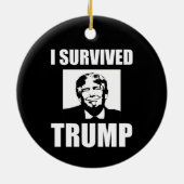 I Survived Trump 2020 Election Anti-Trump Keramisch Ornament (Achterkant)