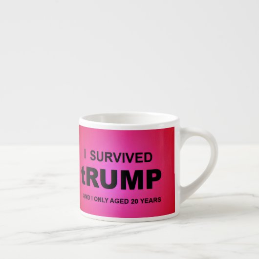 I Survived tRUMP Espresso Kop (Rechts)