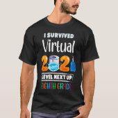 I Survived Virtual 7th Grade 2020 2021 Level Up to T-shirt (Voorkant)