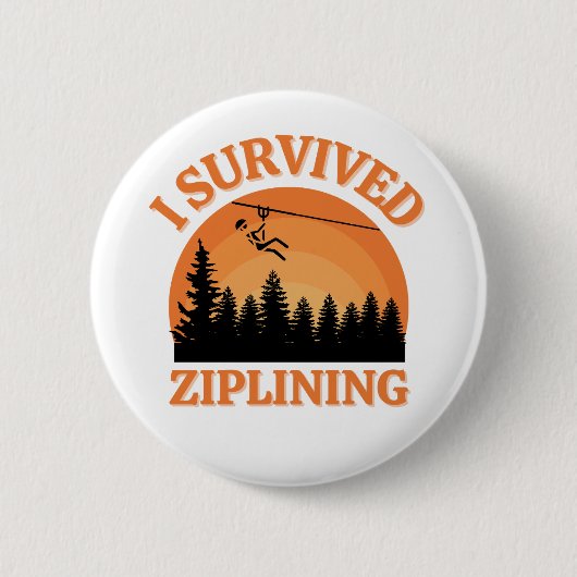 I Survived Ziplining knop Ronde Button 5,7 Cm (Voorkant)