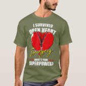 I Surviving Open Heart Surgery Recovery for T-shirt (Voorkant)
