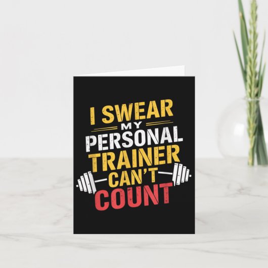 I Swear My Trainer Can’t Count Funny Gym Kaart (Voorkant)