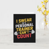 I Swear My Trainer Can’t Count Funny Gym Kaart (Gele Bloem)