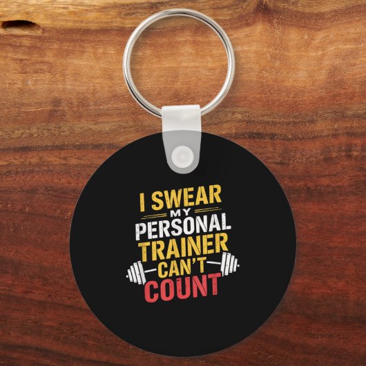 I Swear My Trainer Can’t Count Funny Gym Sleutelhanger (Voorkant)