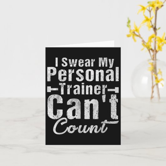 I Swear My Trainer Can't Count Funny Weightlifting Kaart (Gele Bloem)