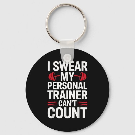 I Swear My Trainer Can't Count Gym Sleutelhanger (Voorkant)