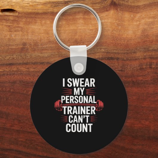 I Swear My Trainer Can't Count Gym Sleutelhanger (Voorkant)