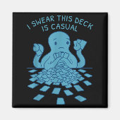 I Swear This Deck Is Casual Funny Tabletop Gamer Q Magneet (Voorkant)