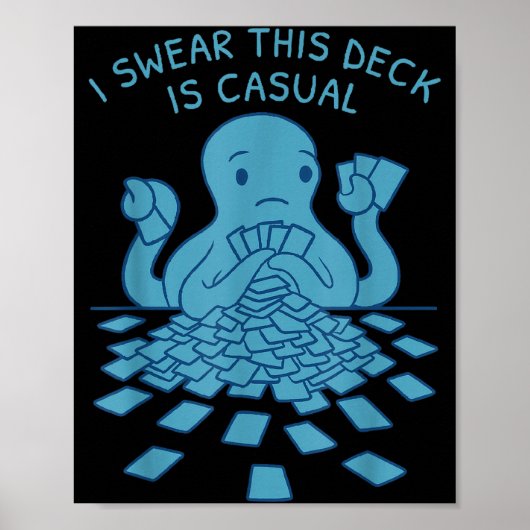 I Swear This Deck Is Casual Funny Tabletop Gamer Q Poster (Voorkant)