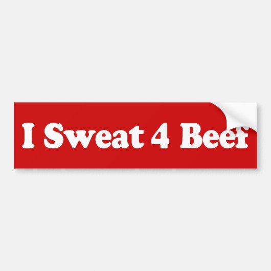 I Sweat 4 Beef Dark Bumpersticker (Voorkant)