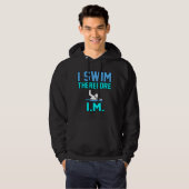 I Swim Funny Swimmer Swimming Coach Mannen Vrouwen Hoodie (Voorkant volledig)