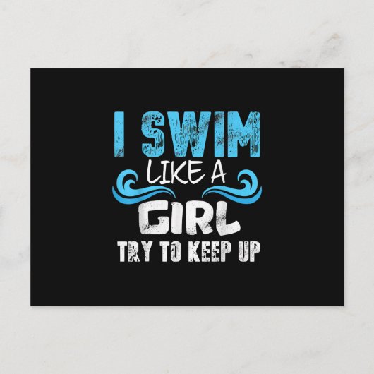 I Swim Like A Girl Try To Keep Up - Funny Swimming Aankondigingskaart (Voorkant)