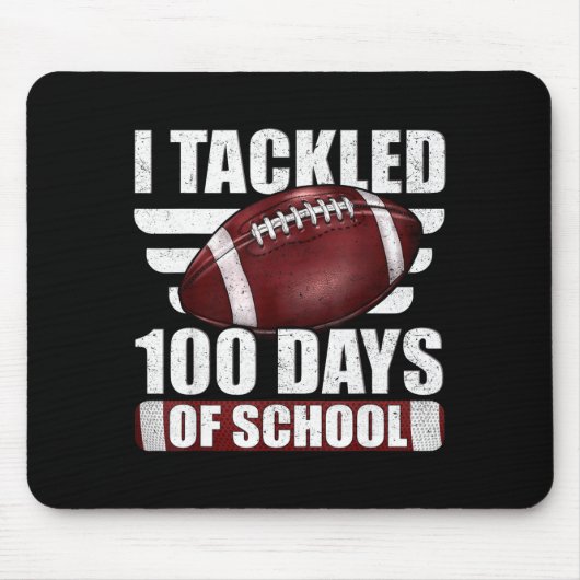 I Tackled 100 Day Of School Football 100th Days Te Muismat (Voorkant)