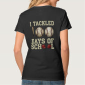 I Tackled 100 Days of School, Baseball Design T-shirt (Achterkant)