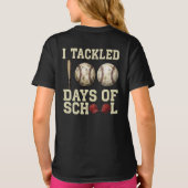 I Tackled 100 Days of School, Baseball Design T-shirt (Achterkant)