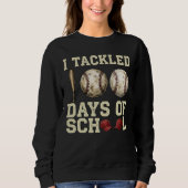 I Tackled 100 Days of School Baseball Design Trui (Voorkant)