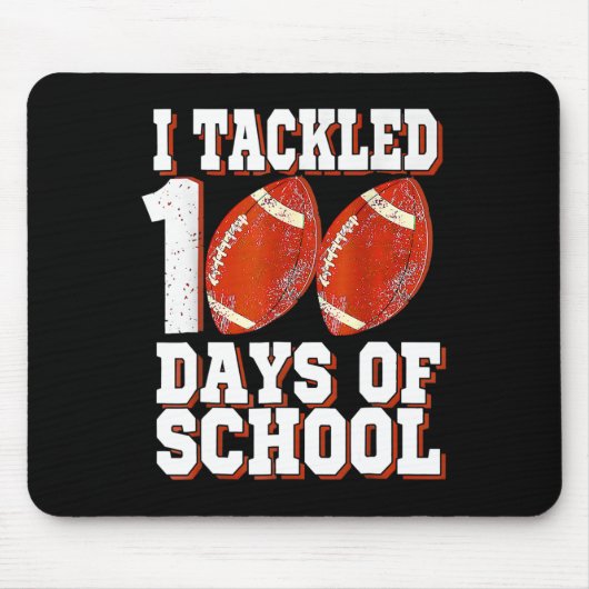 I Tackled 100 Days Of School FC 100th Day Bo Muismat (Voorkant)