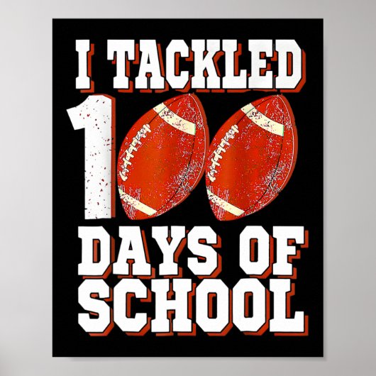 I Tackled 100 Days Of School FC 100th Day Bo Poster (Voorkant)