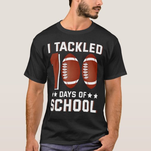 I Tackled 100 Days Of School FC 100th Day Bo T-shirt (Voorkant)