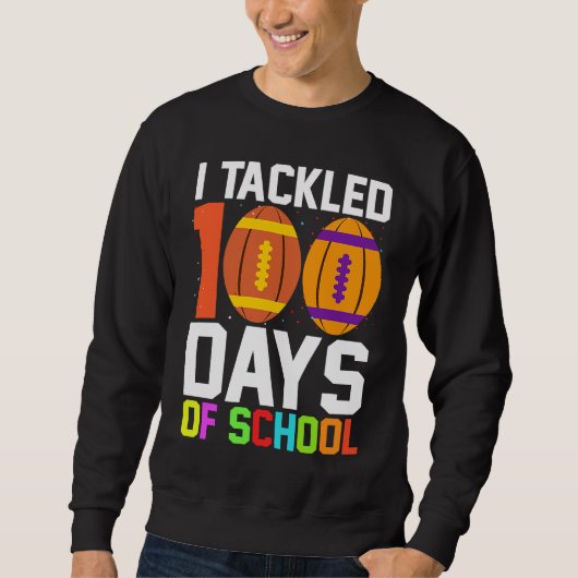 I Tackled 100 Days Of School Football 100th Day Bo Trui (Voorkant)