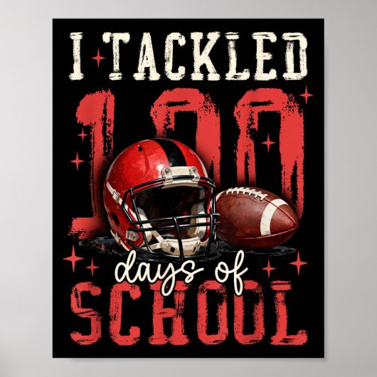 I Tackled 100 Days Of School Football Men Boy Kid  Poster (Voorkant)