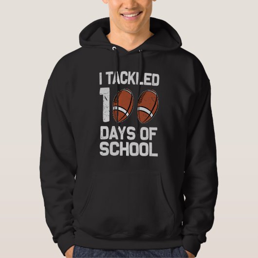 I tackled 100 days school 100th day Teacher Studen Hoodie (Voorkant)