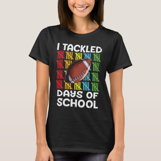 I tackled 100 days school 100th day Teacher Studen T-shirt (Voorkant)