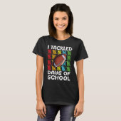 I tackled 100 days school 100th day Teacher Studen T-shirt (Voorkant volledig)
