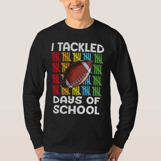 I tackled 100 days school 100th day Teacher Studen T-shirt (Voorkant)