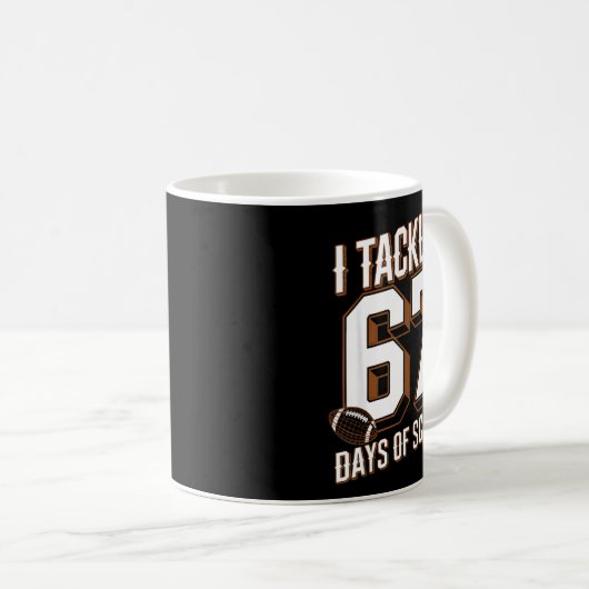 I Tackled 67 Days Of School Funny Six Seven Meme F Koffiemok (Voorkant rechts)