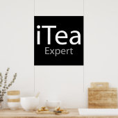 i Tea Expert (IT Expert) Poster (Keuken)
