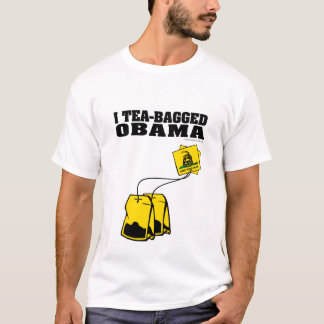 I Teabagged Obama T-shirt