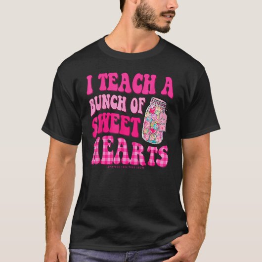 I Teach A Bunch Of Sweet Hearts Funny Valentines D T-shirt (Voorkant)