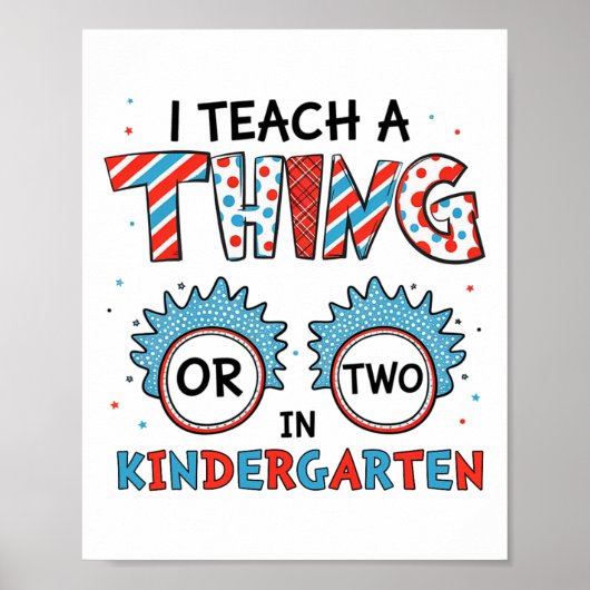 I Teach A Thing Or Two In Kindergarten Back To Sch Poster (Voorkant)