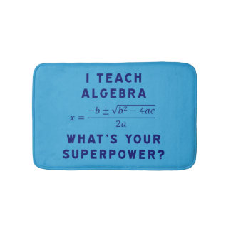 I Teach Algebra / What's Your Superpower? Cashmere Badmat