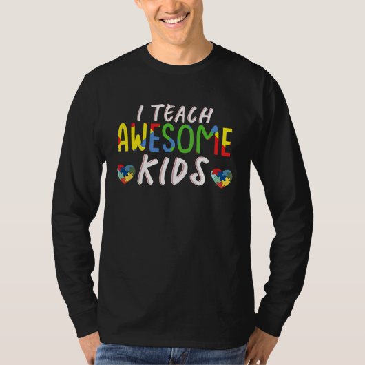 I Teach Awesome Kids Teacher Autism Awareness T-shirt (Voorkant)