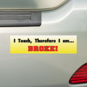 I Teach Funny Bumpersticker (Op auto)