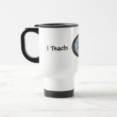 I Teach Humoureuze koffie Gezegde Reisbeker (Links)