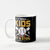 I Teach Kids To Hit And Steal Sell Coach Koffiemok (Links)