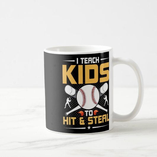 I Teach Kids To Hit And Steal Sell Coach Koffiemok (Rechts)