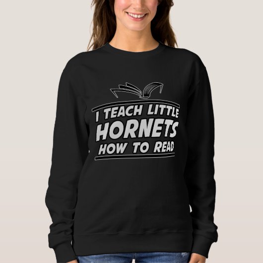 I Teach Little Hornets School Spirit Reading Teach Trui (Voorkant)