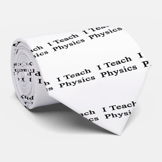I Teach Physics Stropdas (Opgerold)